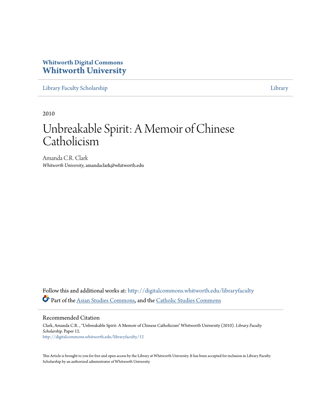 Unbreakable Spirit: a Memoir of Chinese Catholicism Amanda C.R