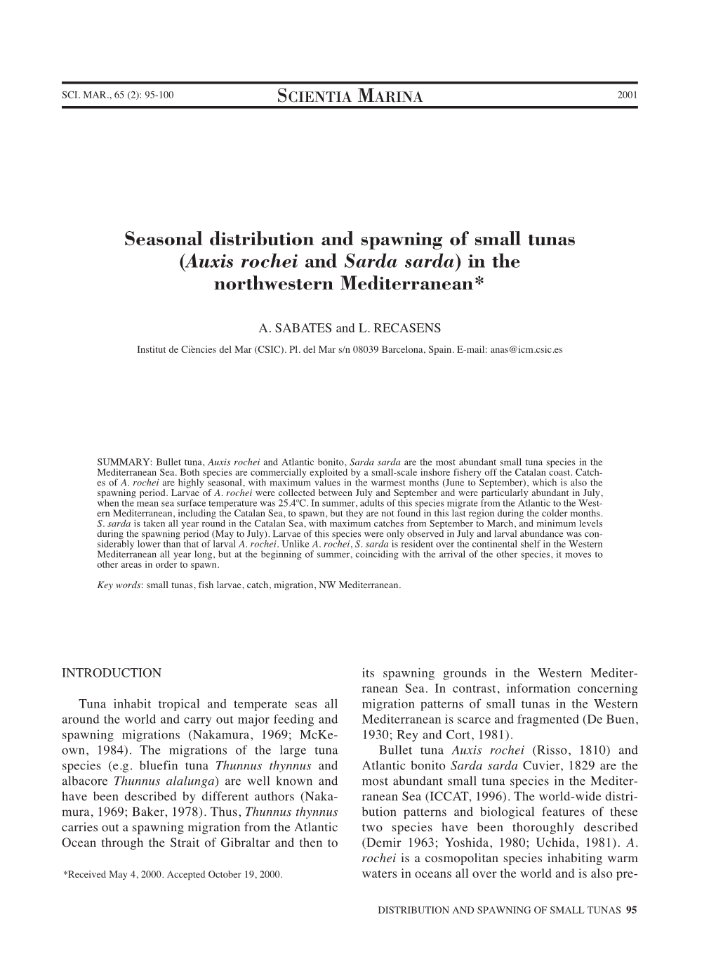 Seasonal Distribution and Spawning of Small Tunas (Auxis Rochei and Sarda Sarda) in the Northwestern Mediterranean*