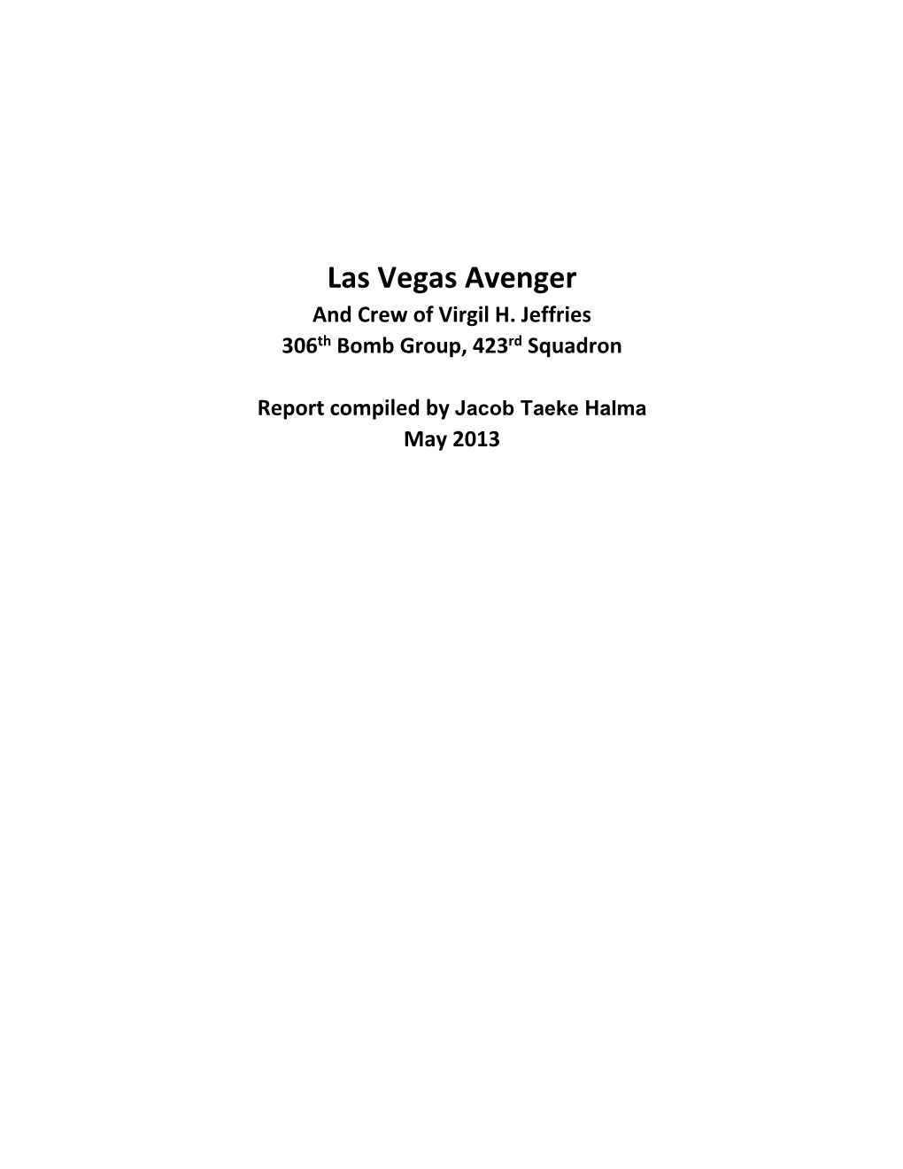 Las Vegas Avenger and Crew of Virgil H