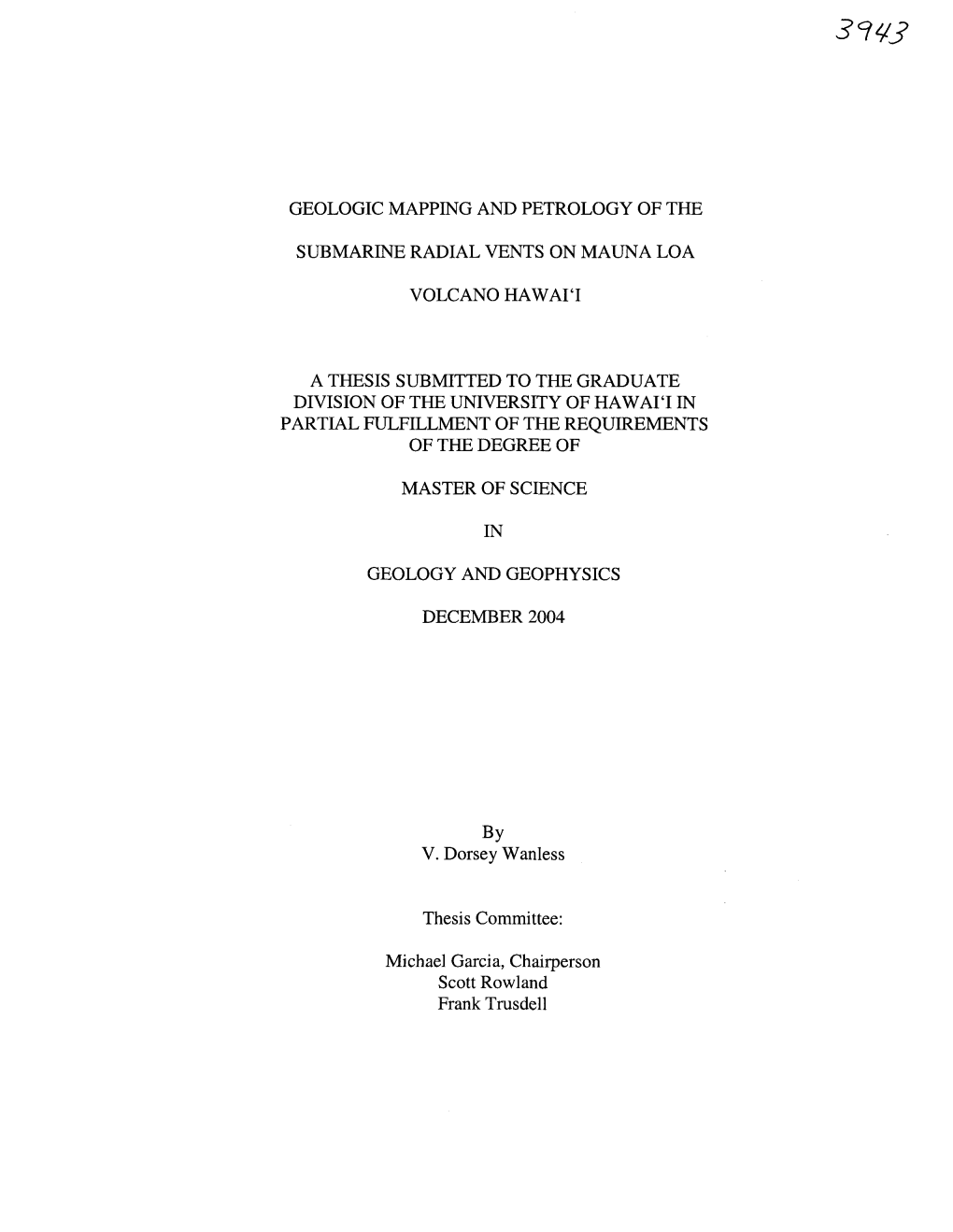 Geologic Mapping and Petrology of The