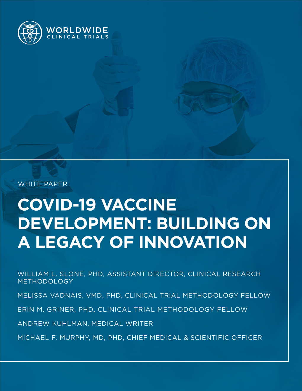 Covid-19 Vaccine Development: Building on a Legacy of Innovation