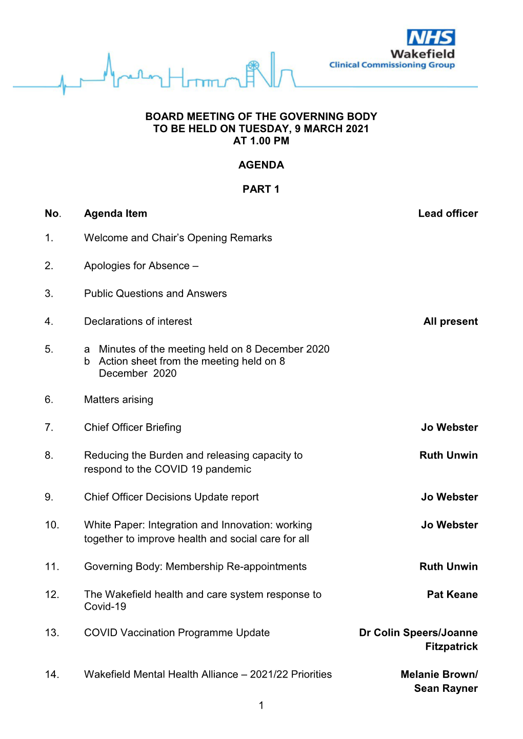 Board Meeting of the Governing Body to Be Held on Tuesday, 9 March 2021 at 1.00 Pm