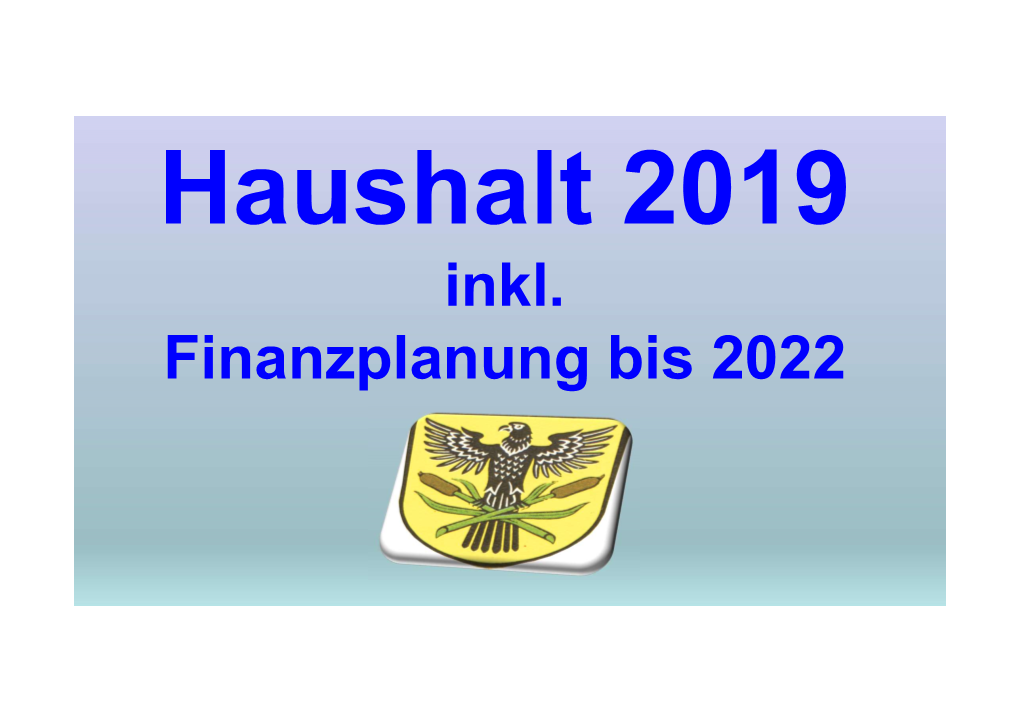 Inkl. Finanzplanung Bis 2022 Gemeindefinanzen 2019