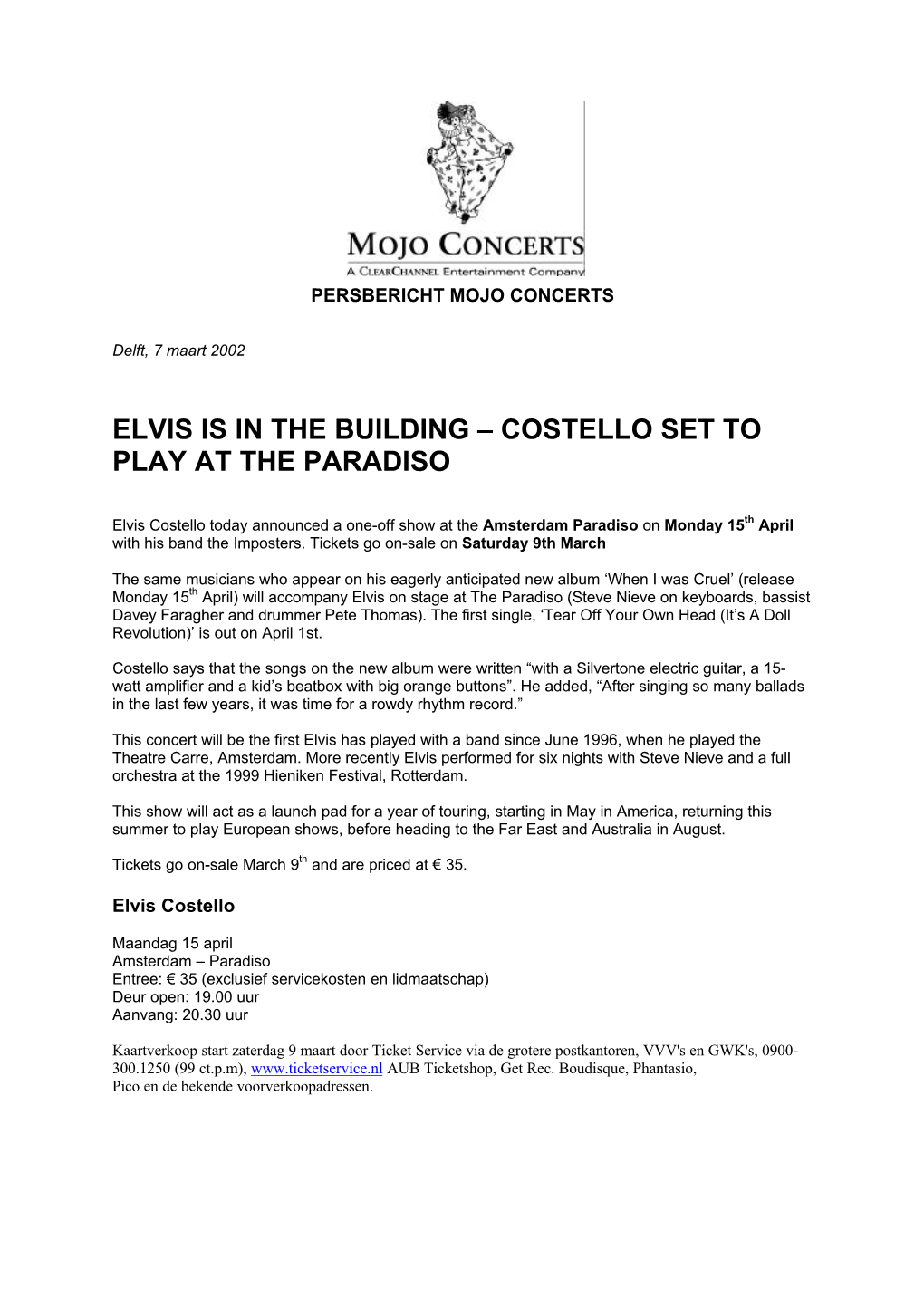 Costello Set to Play at the Paradiso