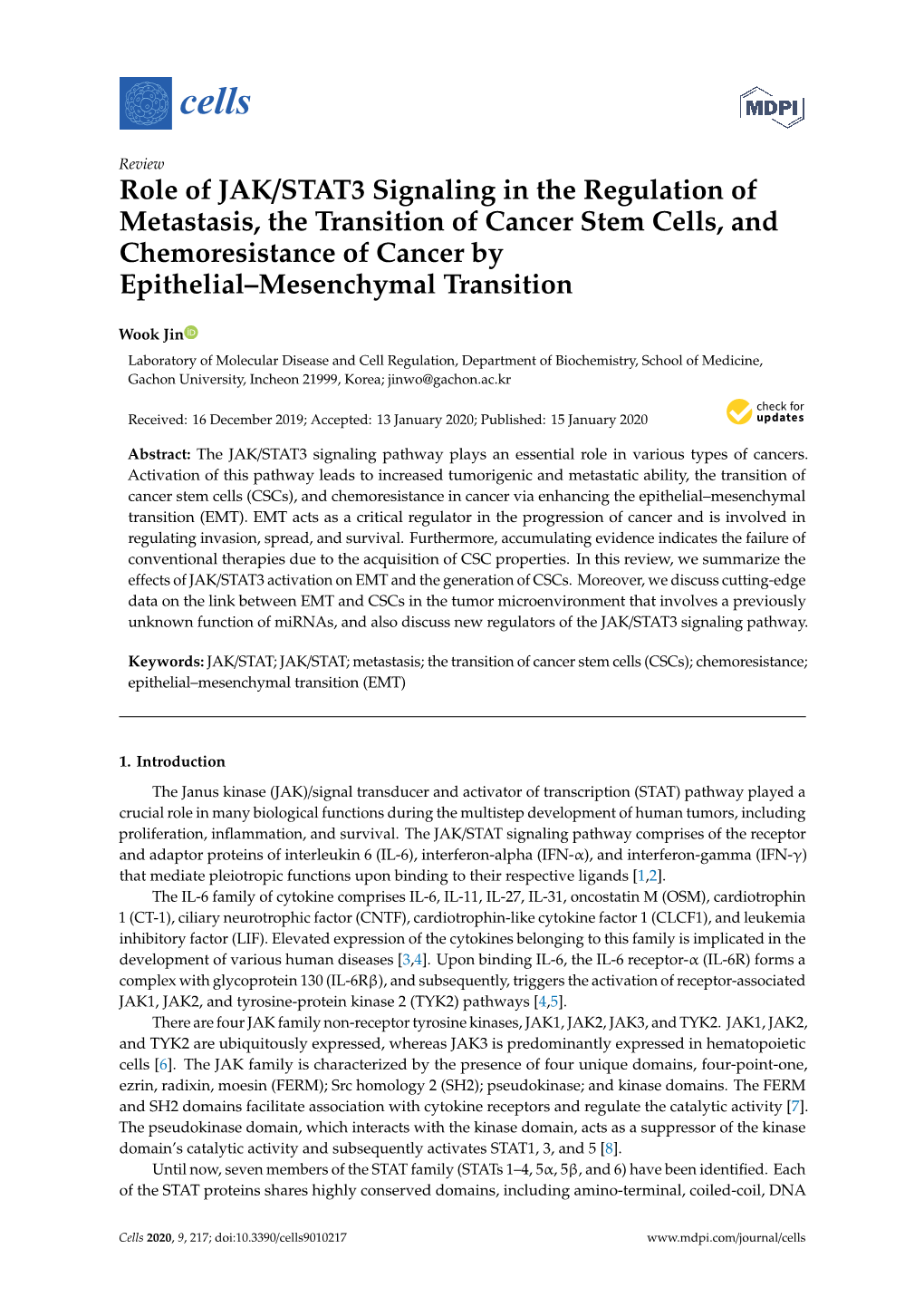 Role of JAK/STAT3 Signaling in the Regulation of Metastasis, the Transition of Cancer Stem Cells, and Chemoresistance of Cancer by Epithelial–Mesenchymal Transition