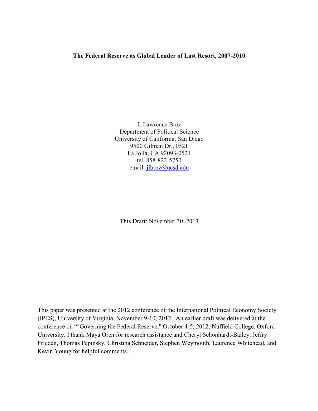 The Federal Reserve As Global Lender of Last Resort, 2007-2010