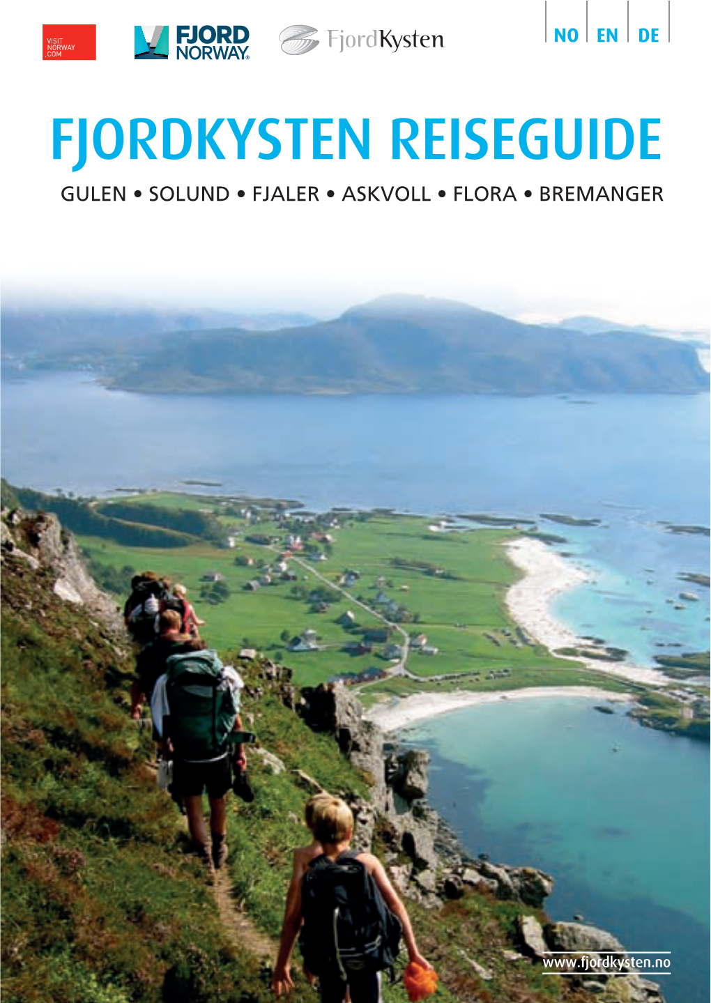 FJORDKYSTEN REISEGUIDE (6-&/T40-6/%T'+"-&3T"4,70--T'-03"T#3&."/(&3