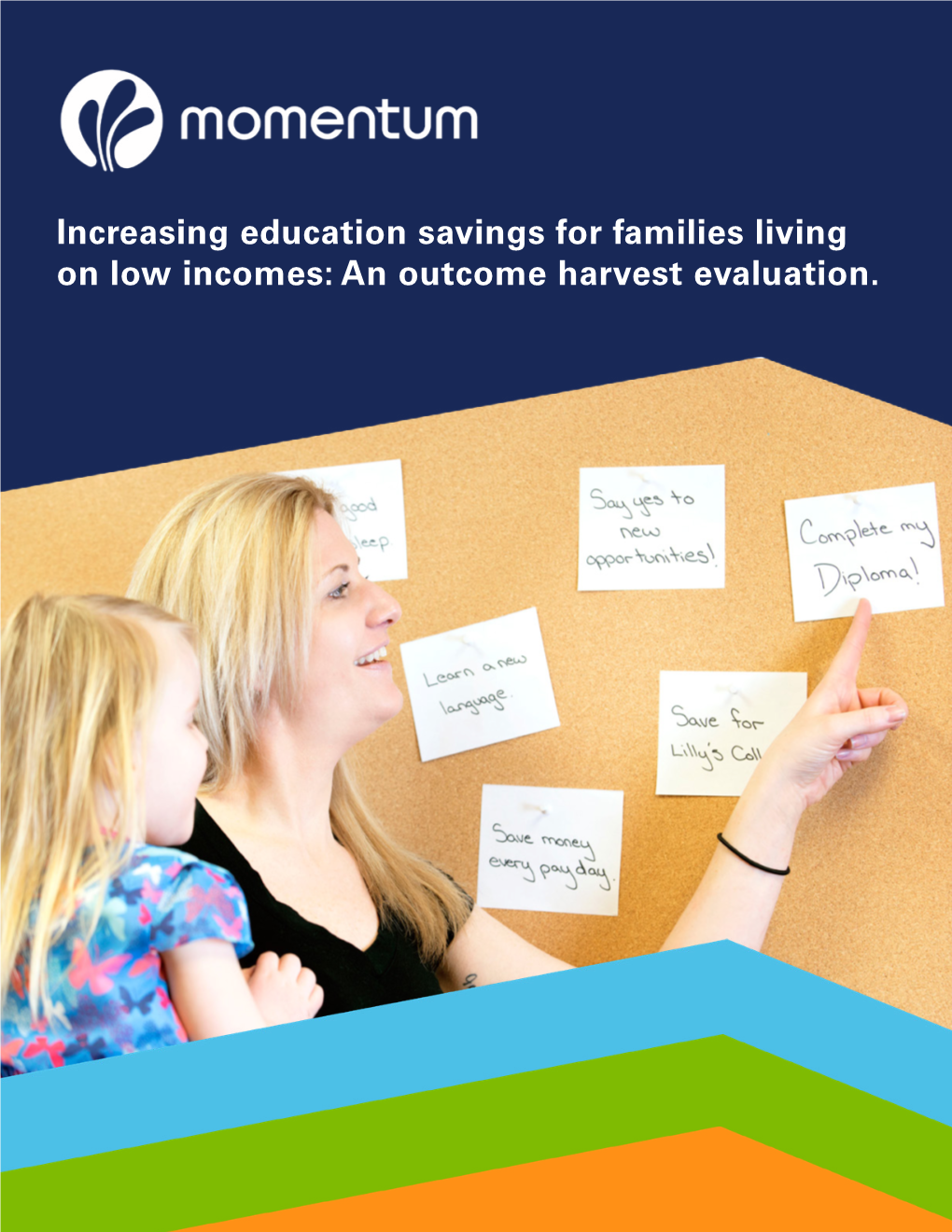 Increasing Education Savings for Families Living on Low Incomes: an Outcome Harvest Evaluation