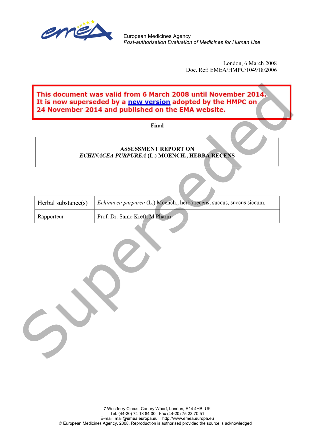 List Item Superseded Assessment Report on Echinacea Purpurea