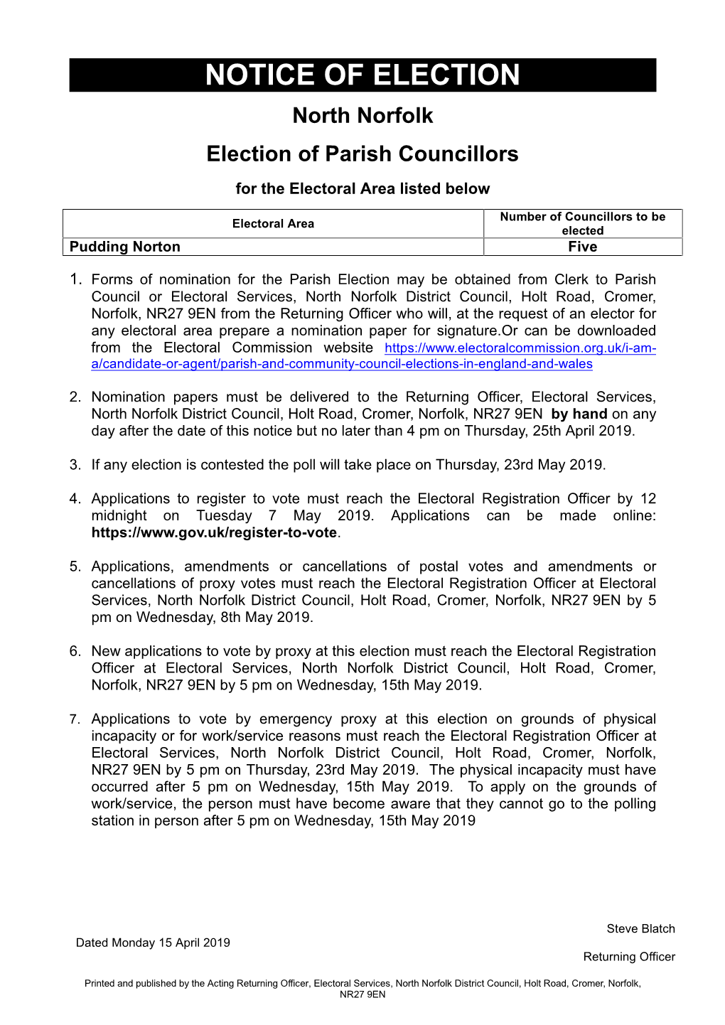 NOTICE of ELECTION North Norfolk Election of Parish Councillors for the Electoral Area Listed Below