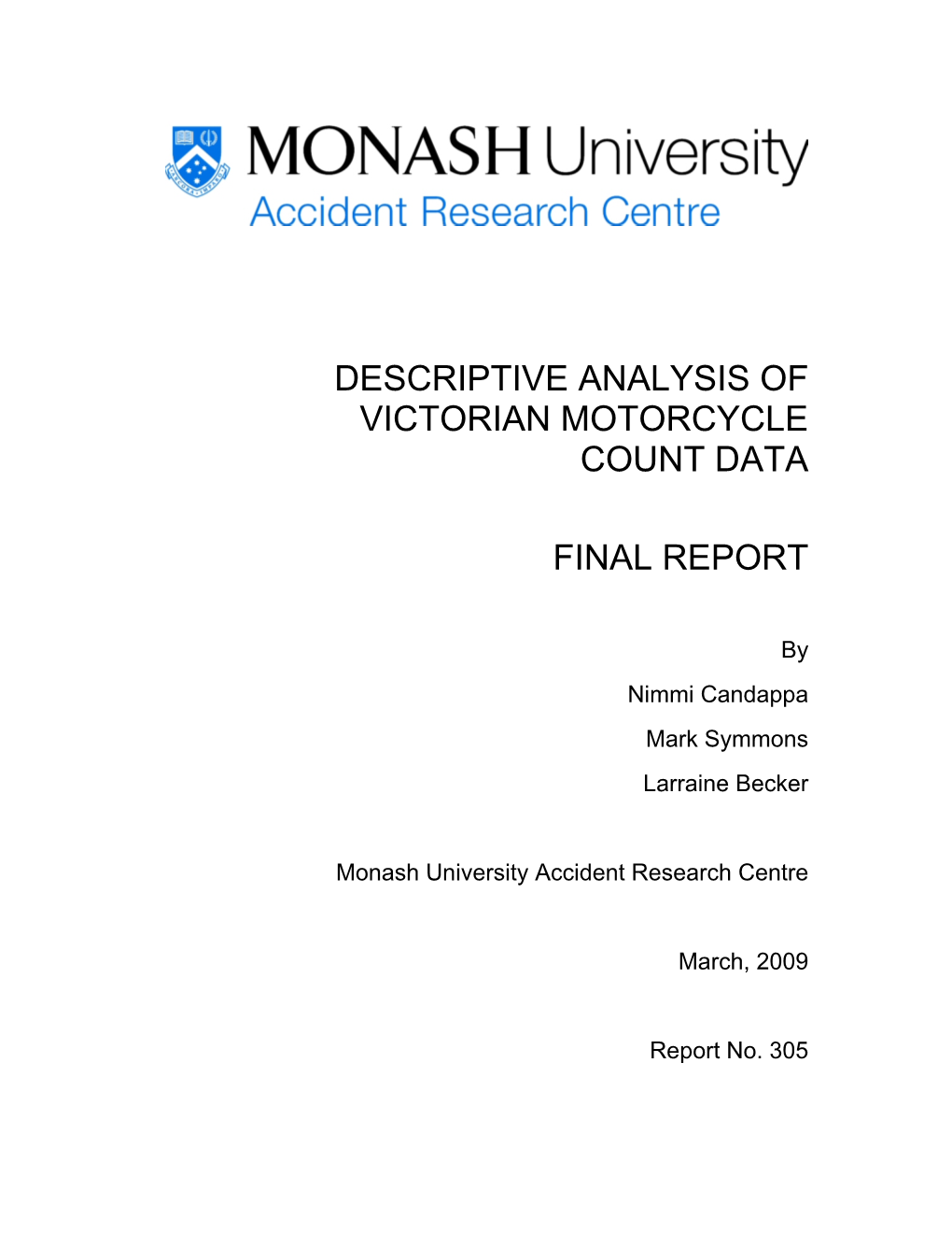 Descriptive Analysis of Victorian Motorcycle Count Data