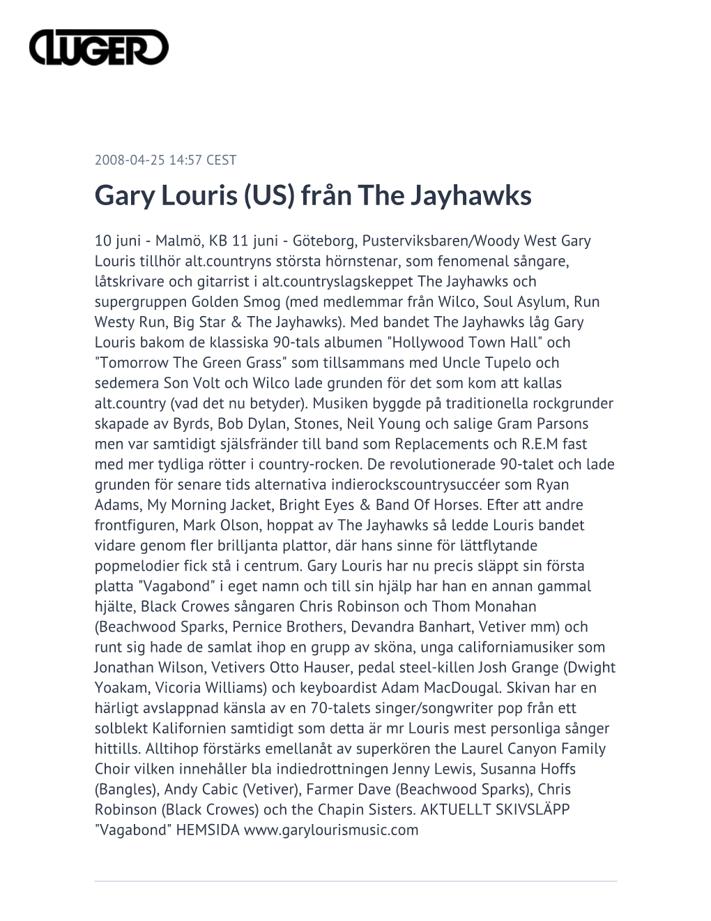 Gary Louris (US) Från the Jayhawks