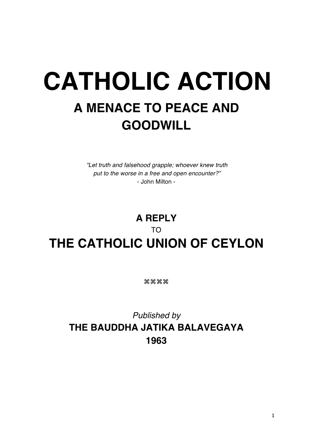 Catholic Action a Menace to Peace and Goodwill