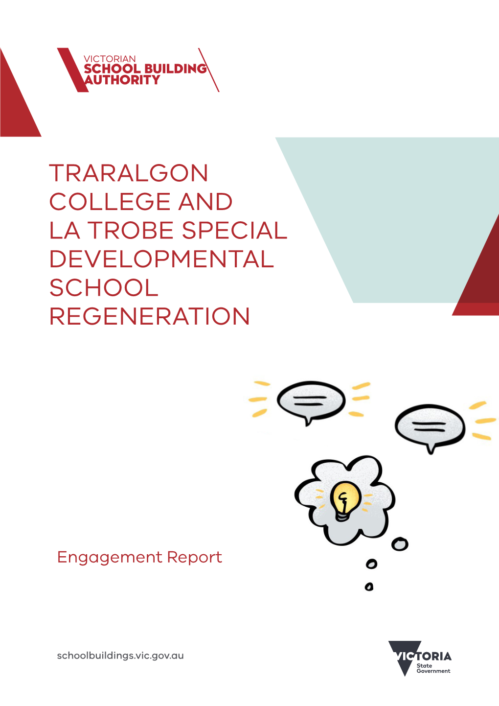 Traralgon College and La Trobe Special Developmental School Regeneration