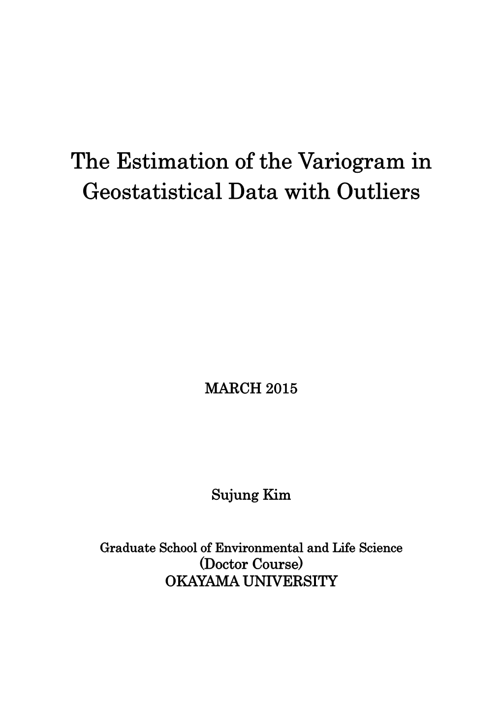 The Estimation of the Variogram in Geostatistical Data with Outliers