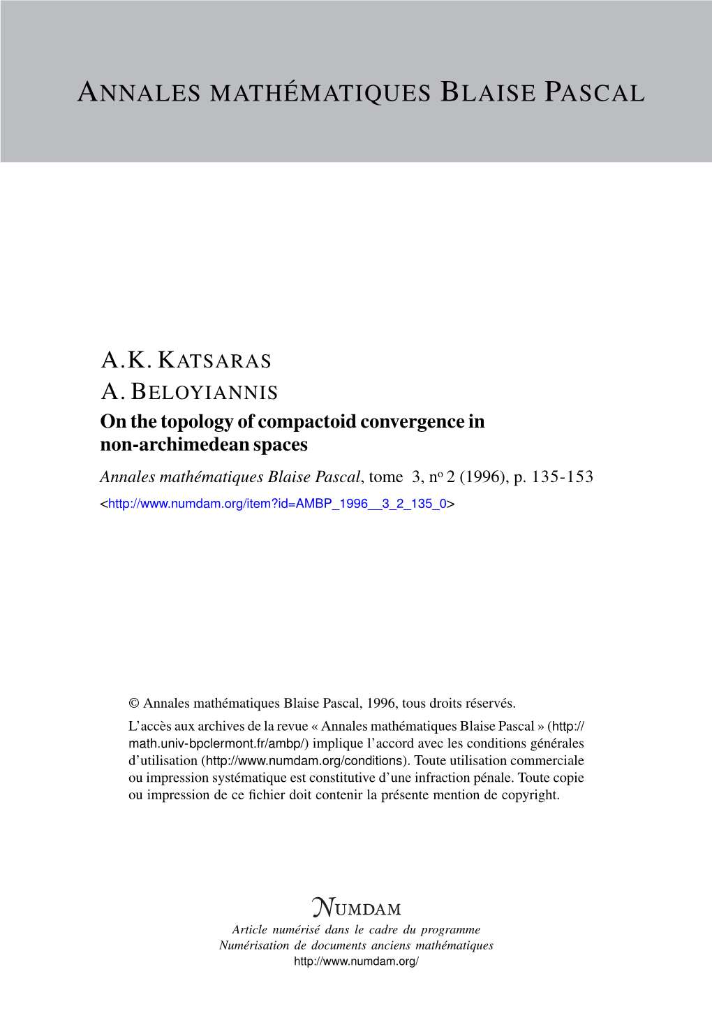 On the Topology of Compactoid Convergence in Non-Archimedean Spaces Annales Mathématiques Blaise Pascal, Tome 3, No 2 (1996), P