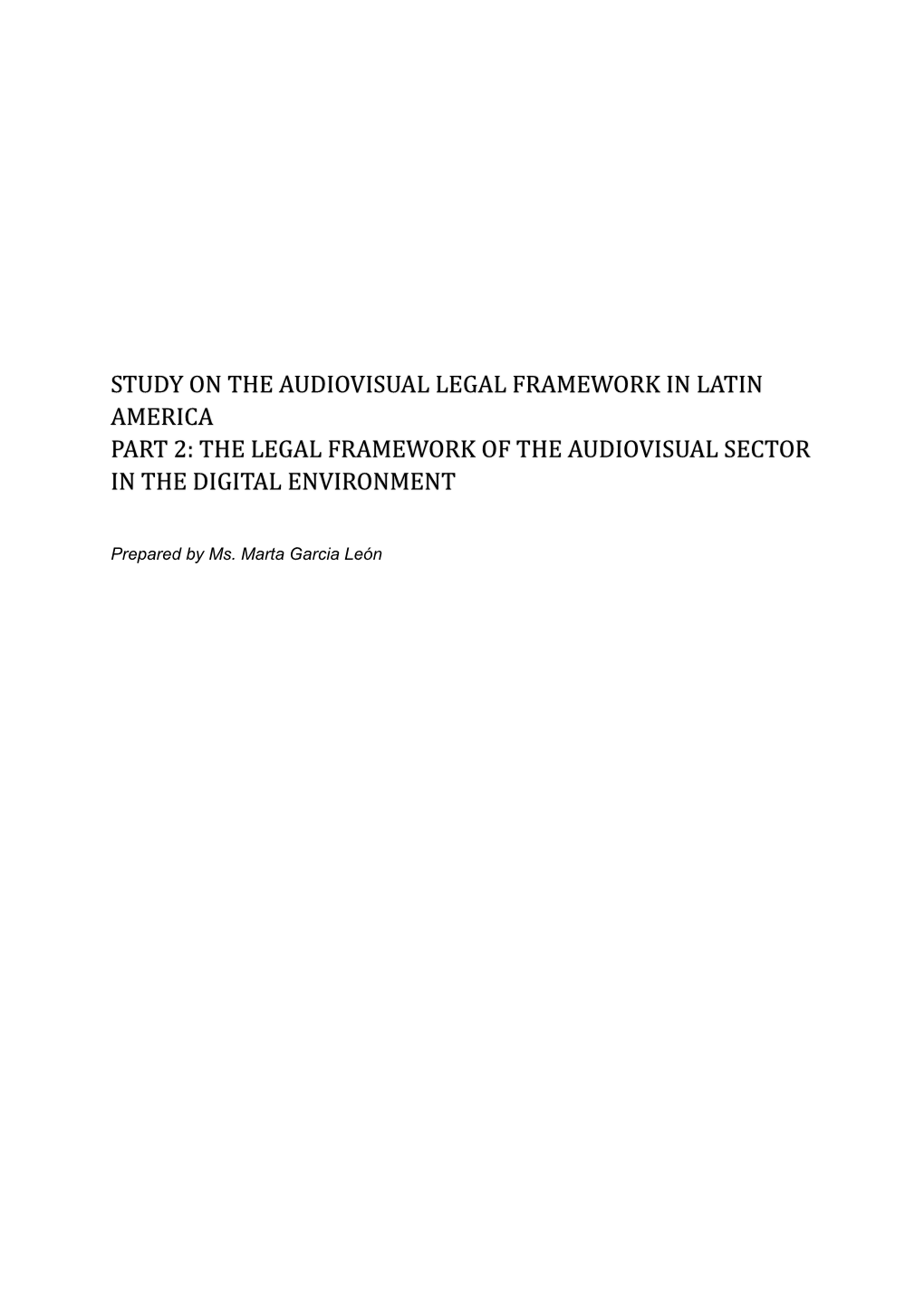 The Legal Framework of the Audiovisual Sector in the Digital Environment