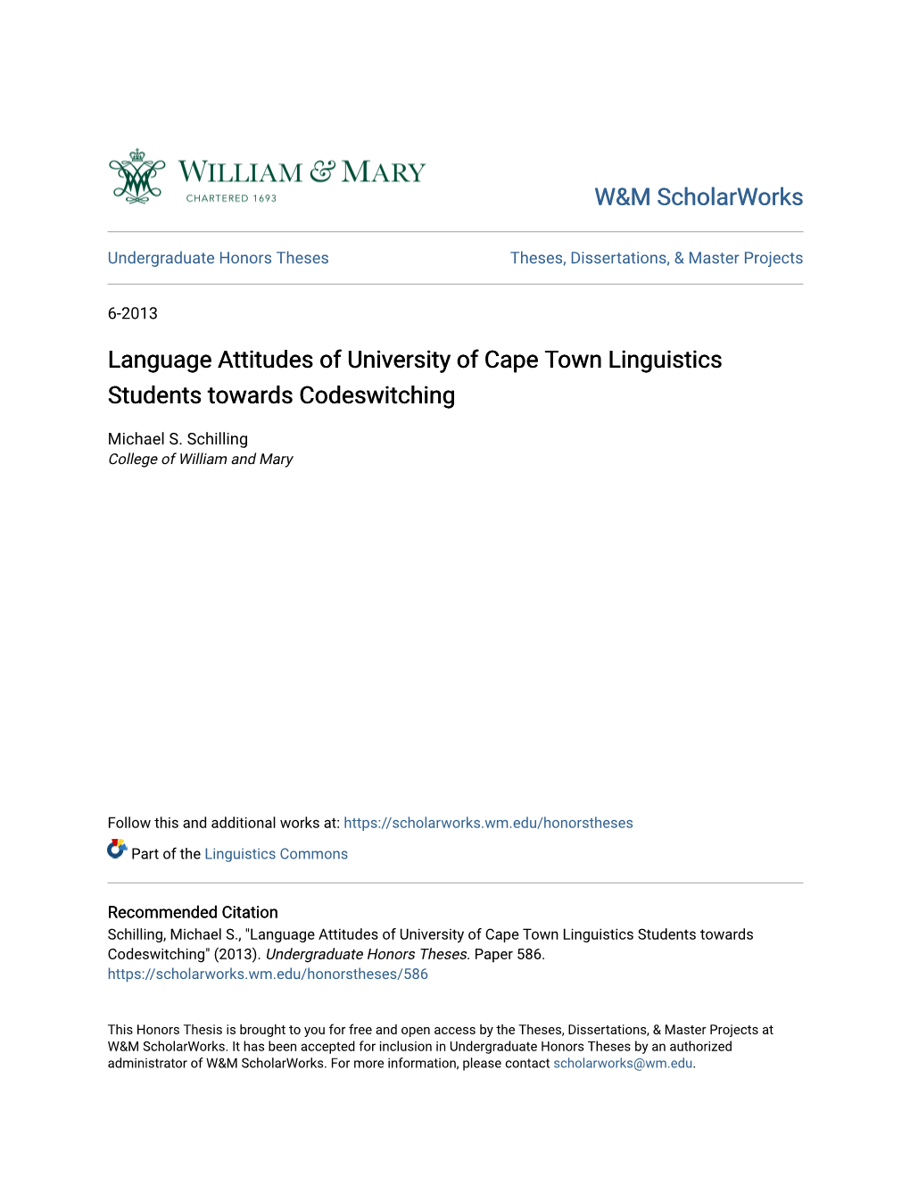 Language Attitudes of University of Cape Town Linguistics Students Towards Codeswitching