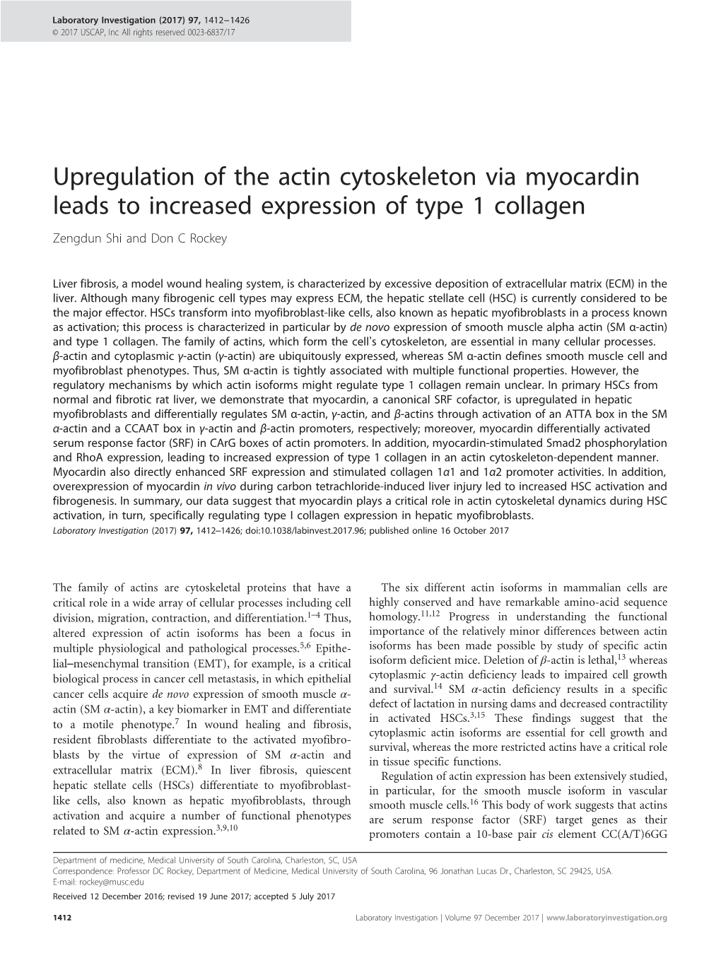 Upregulation of the Actin Cytoskeleton Via Myocardin Leads to Increased Expression of Type 1 Collagen Zengdun Shi and Don C Rockey