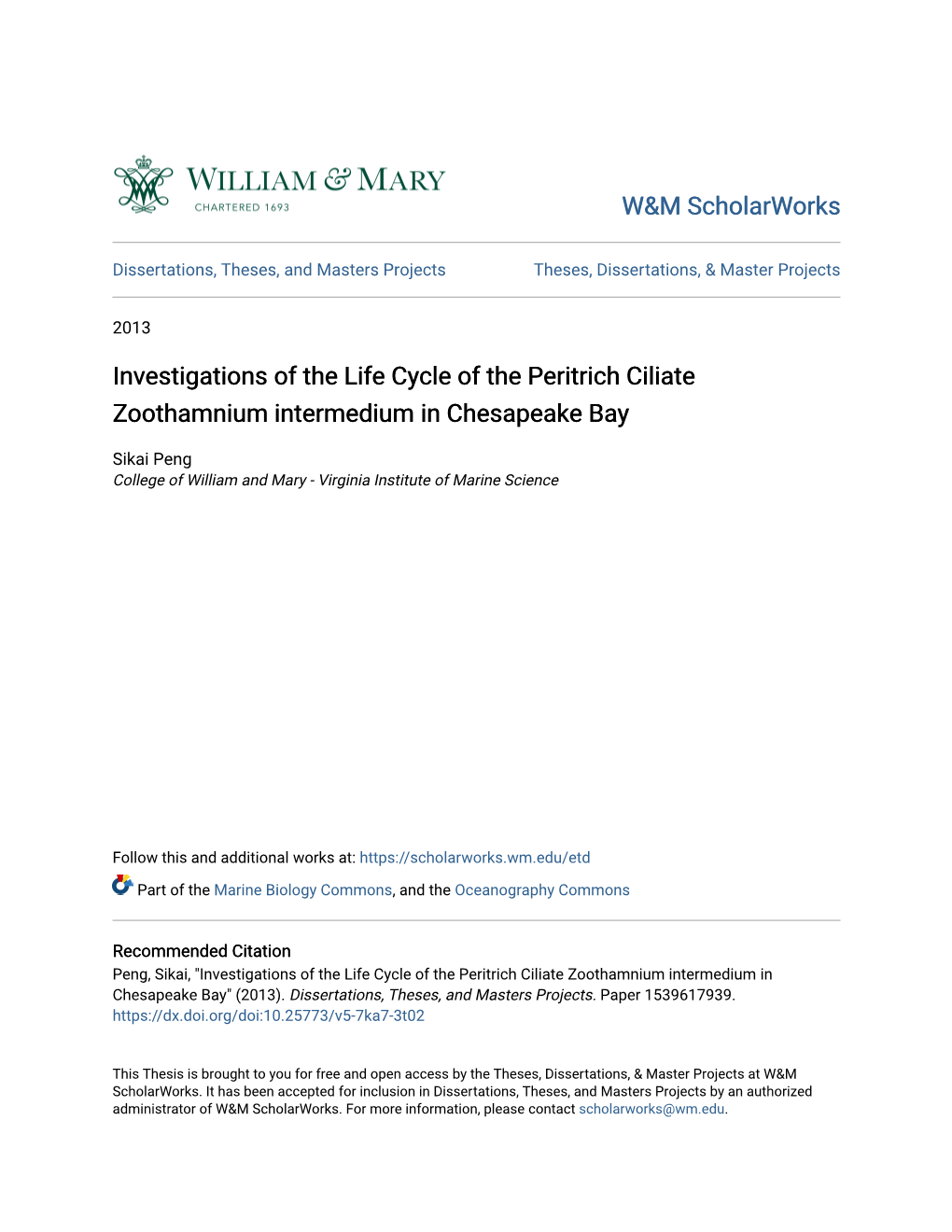 Investigations of the Life Cycle of the Peritrich Ciliate Zoothamnium Intermedium in Chesapeake Bay