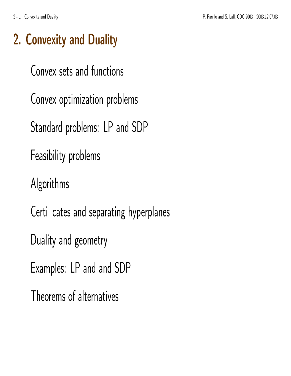 2. Convexity and Duality • Convex Sets and Functions • Convex