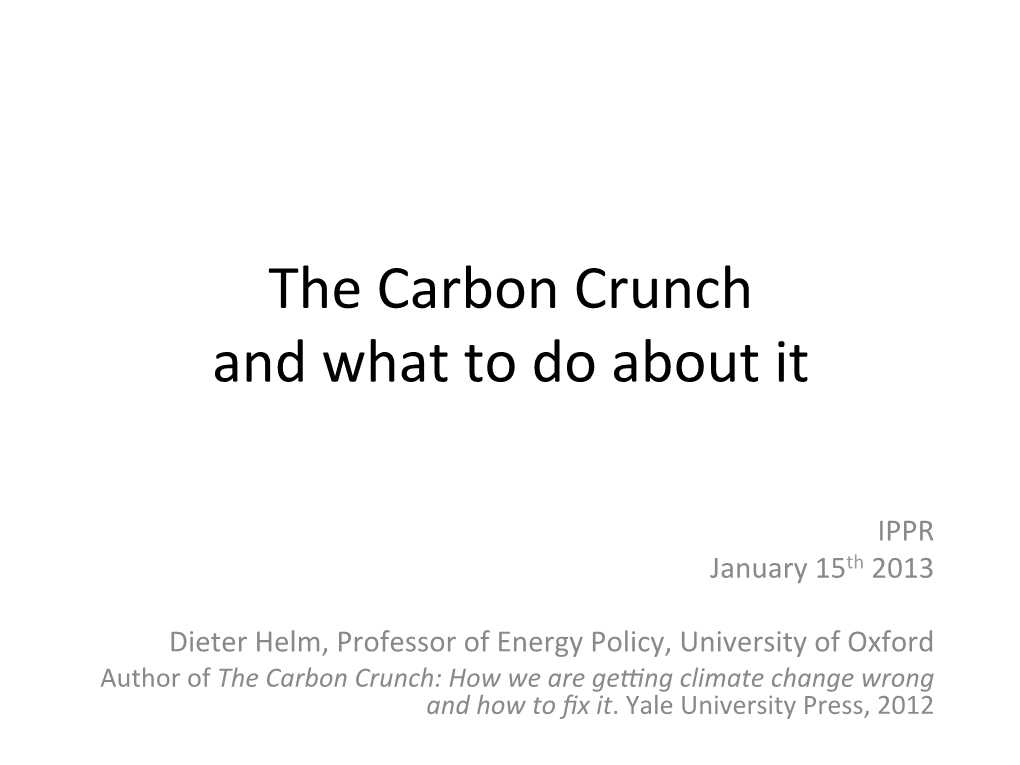 The Carbon Crunch and What to Do About It
