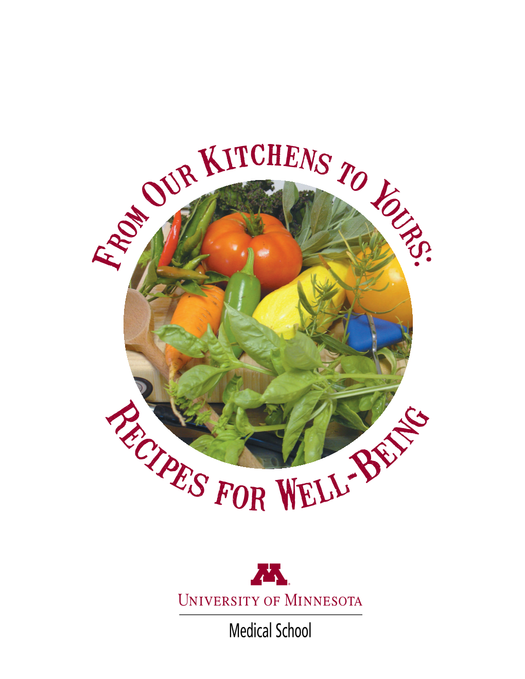 From Our Kitchens to Yours: Recipes for Well-Being