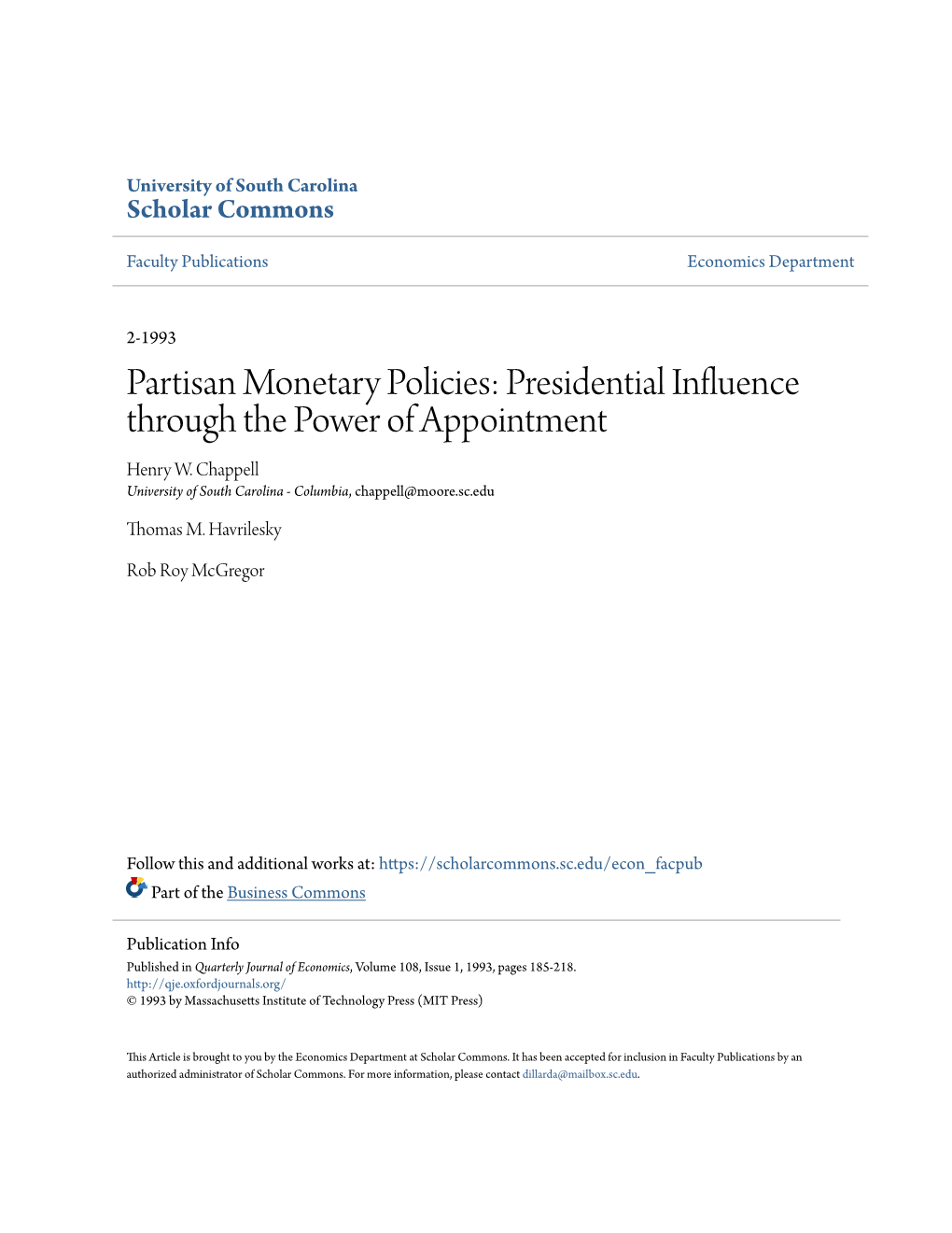 Partisan Monetary Policies: Presidential Influence Through the Power of Appointment Henry W