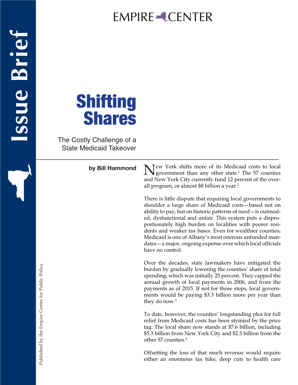 Issue Brief Published by the Empire Center for Public Policy the Costlychallengeofa State Medicaid Takeovermedicaid State Shifting Shares by Billhammond