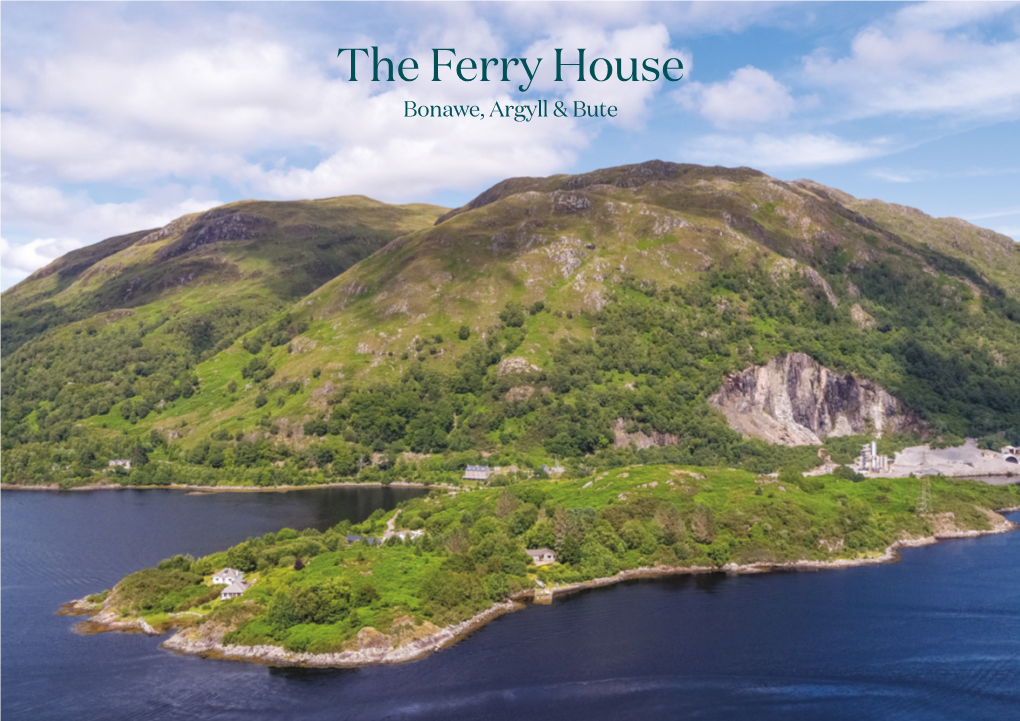 The Ferry House Bonawe, Argyll & Bute