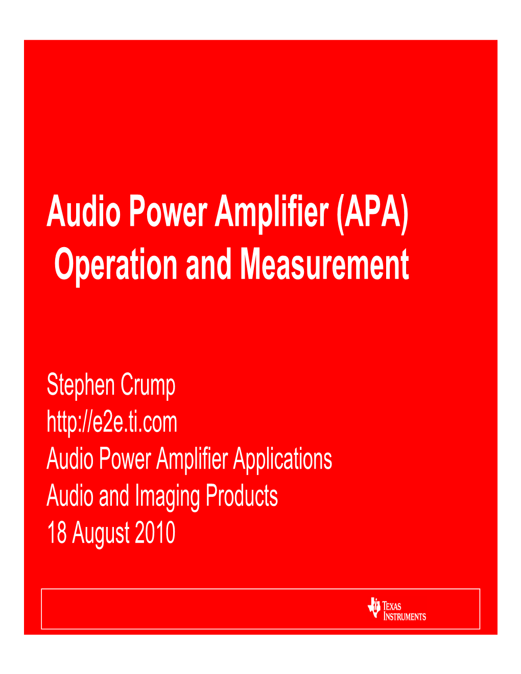 Audio Power Amplifier (APA) Operation and Measurement