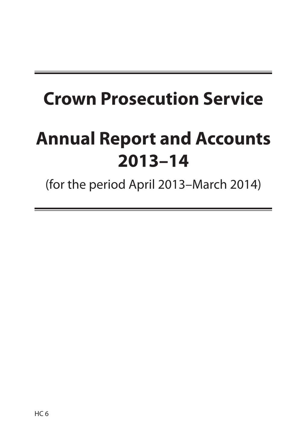 HC 6 Crown Prosecution Service