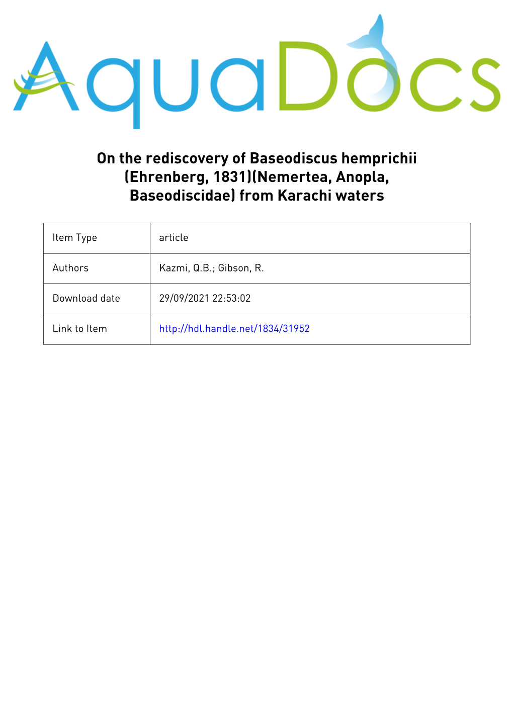 On the Rediscovery of Baseodiscus Hemprichii (Ehrenberg, 1831) (Nemerteam, Anapla, Baseodiscidae) From