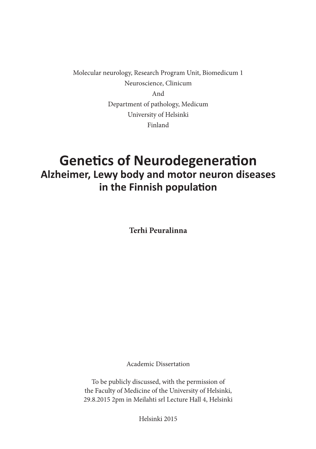 Genetics of Neurodegeneration