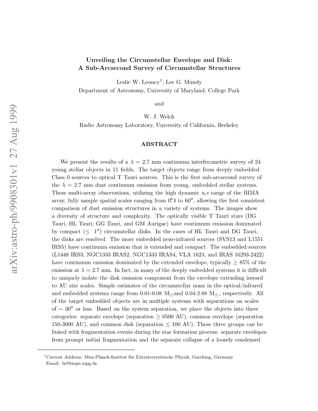 Unveiling the Circumstellar Envelope and Disk: a Sub-Arcsecond Survey