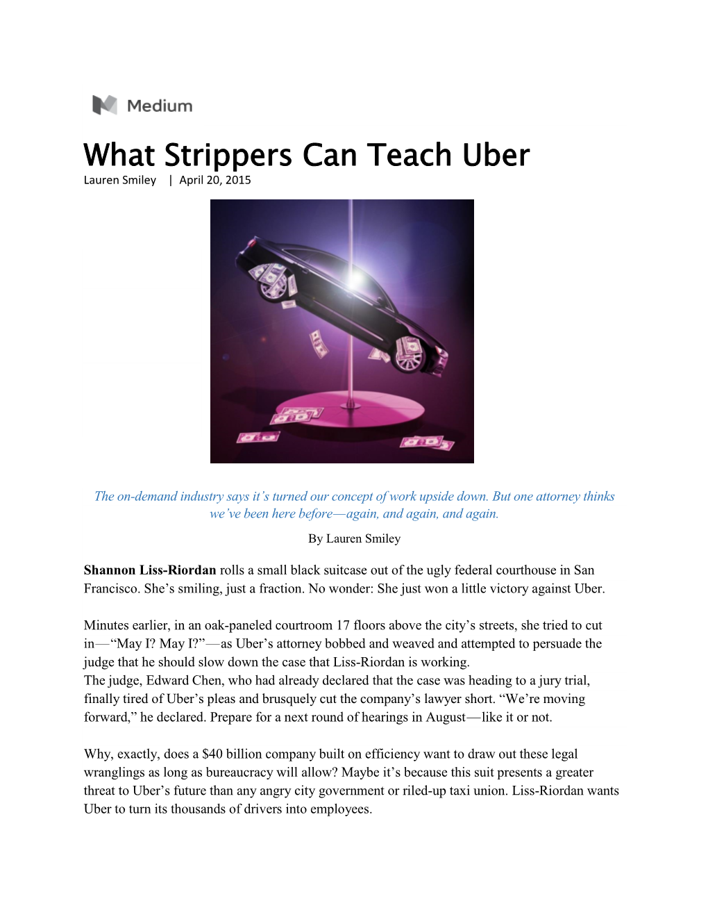 What Strippers Can Teach Uber Lauren Smiley | April 20, 2015