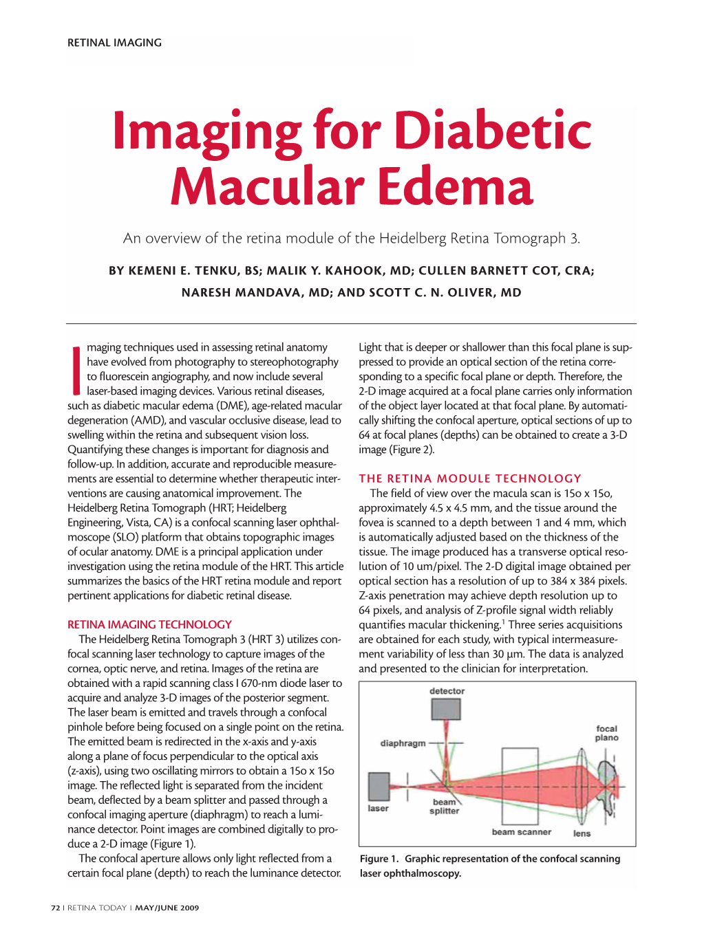 Imaging for Diabetic Macular Edema an Overview of the Retina Module of the Heidelberg Retina Tomograph 3