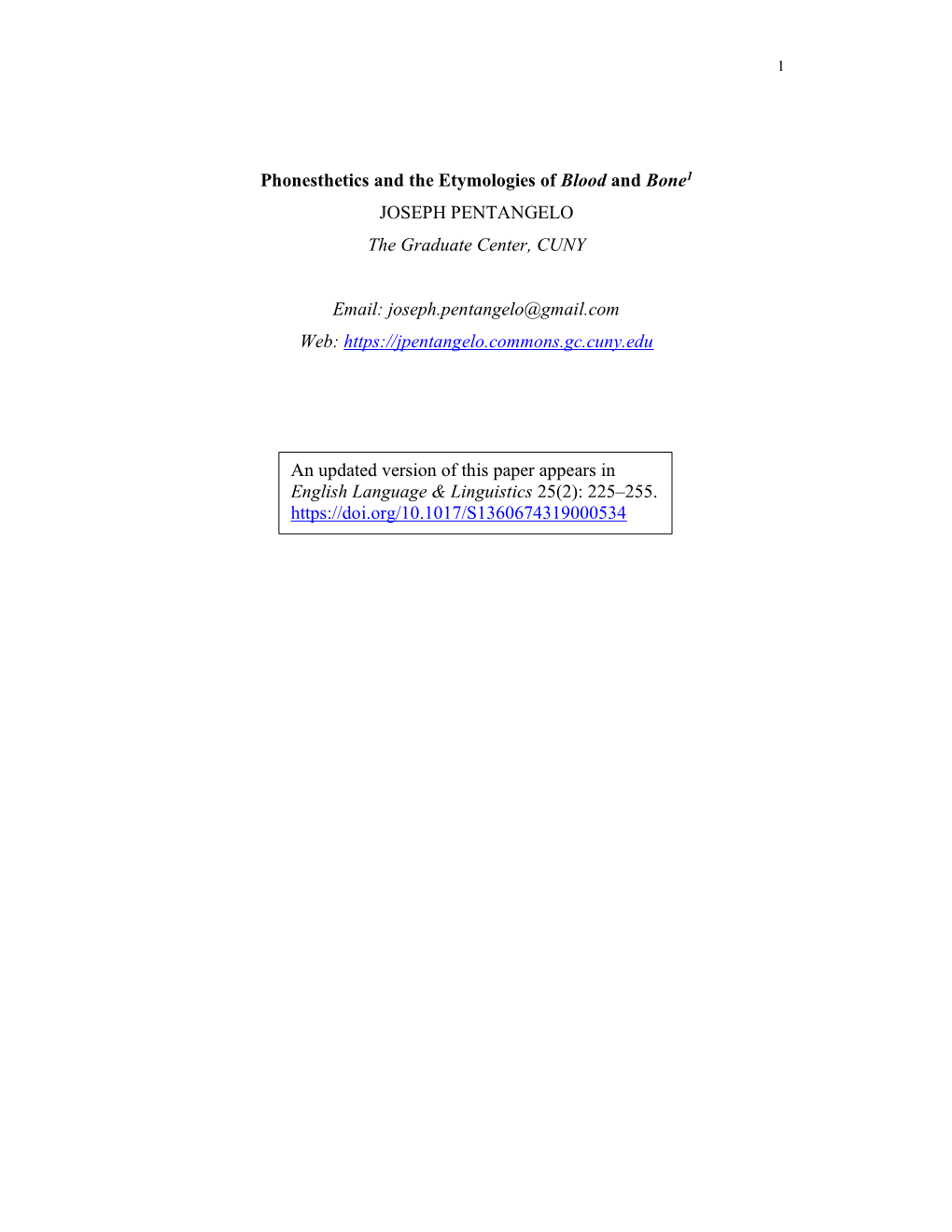 Phonesthetics and the Etymologies of Blood and Bone1 JOSEPH PENTANGELO the Graduate Center, CUNY