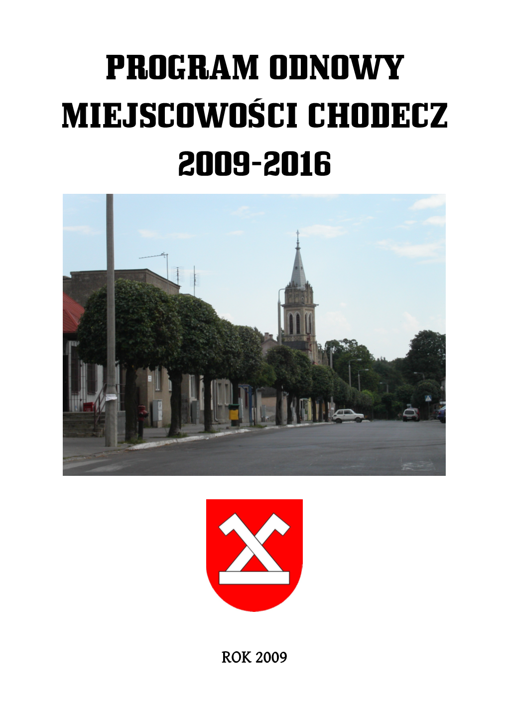 Program Odnowy Miejscowości Chodecz 2009-2016