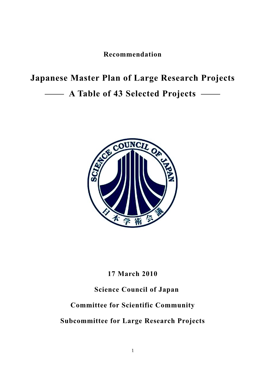 Recommendation Regarding Japanese Master Plan of Large