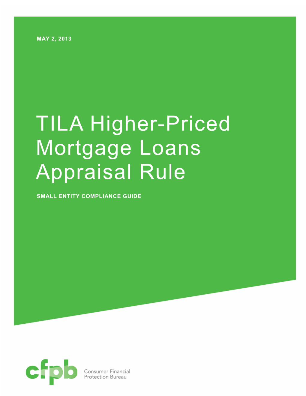 TILA Higher-Priced Mortgage Loans Appraisal Rule