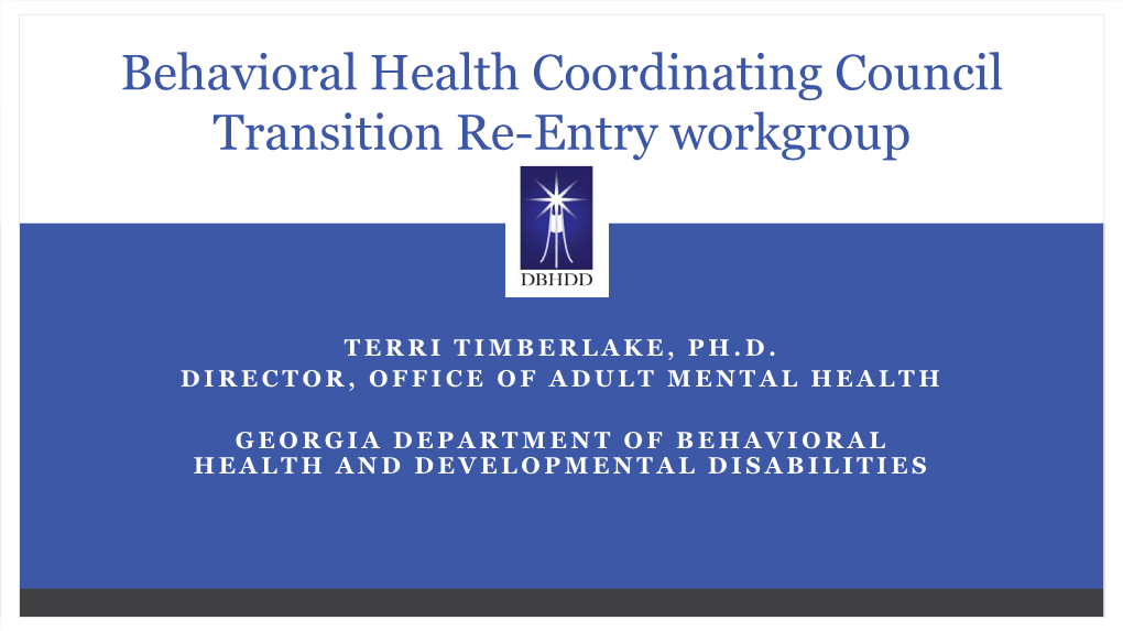 Transition Re-Entry Workgroup