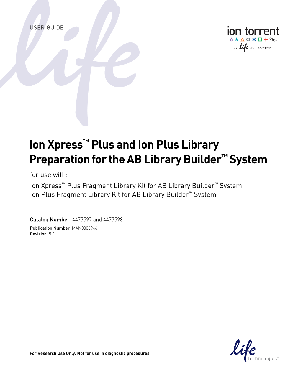 Ion Xpress™ Plus and Ion Plus Library