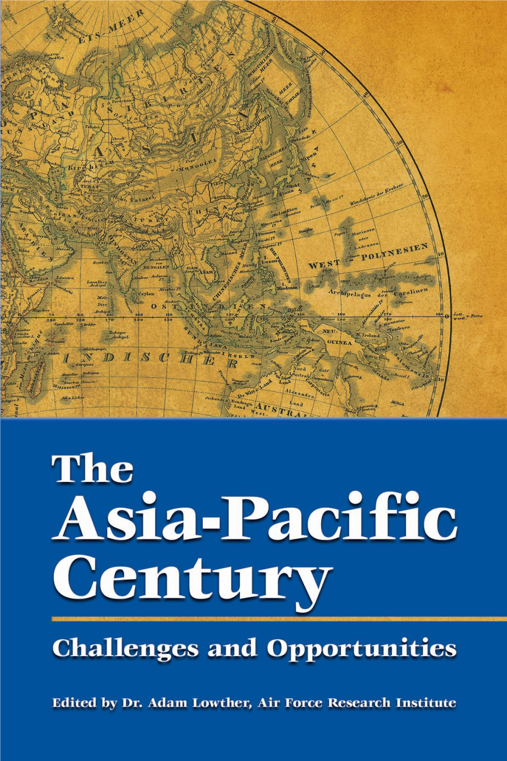 The Asia-Pacific Century Challenges and Opportunities