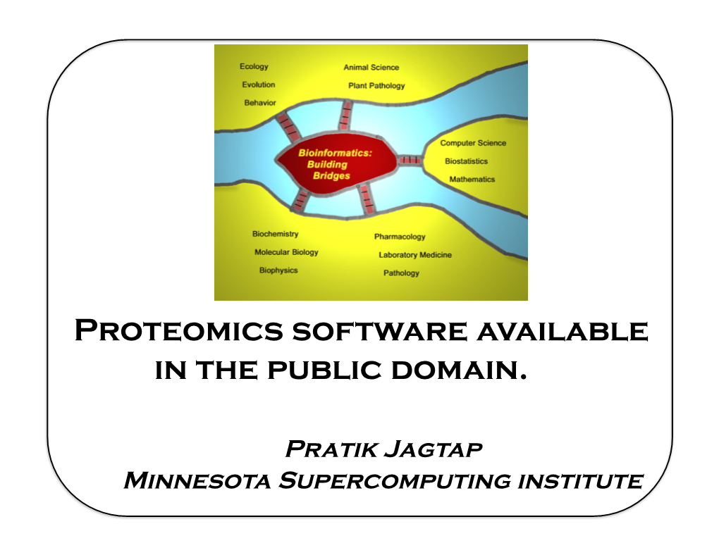 Open Source Proteomics Tools Along with Existing Commercial Software