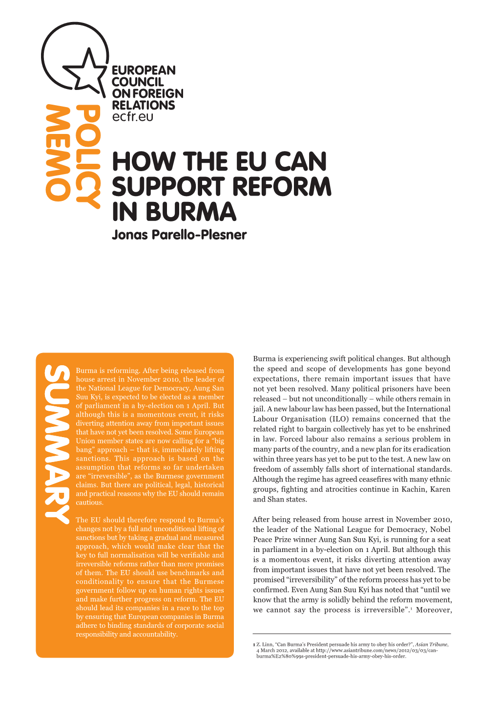 How the EU Can Support Reform in Burma Jonas Parello-Plesner
