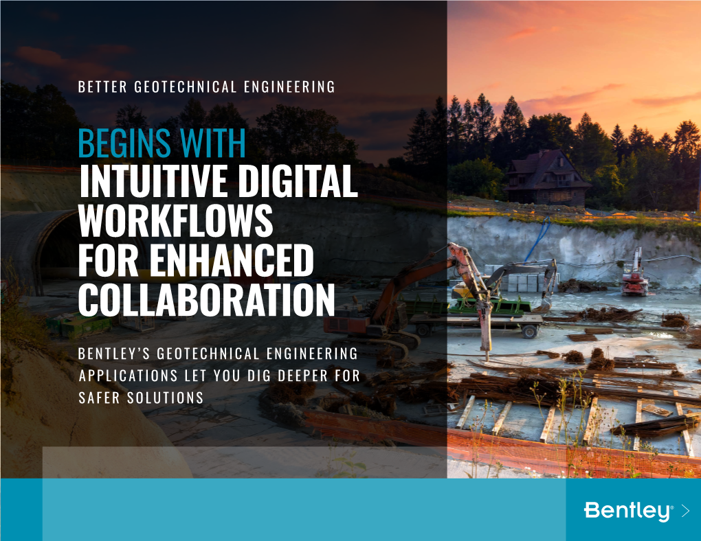 Begins with Intuitive Digital Workflows for Enhanced Collaboration