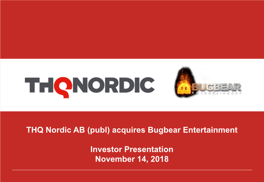 THQ Nordic AB (Publ) Acquires Bugbear Entertainment Investor