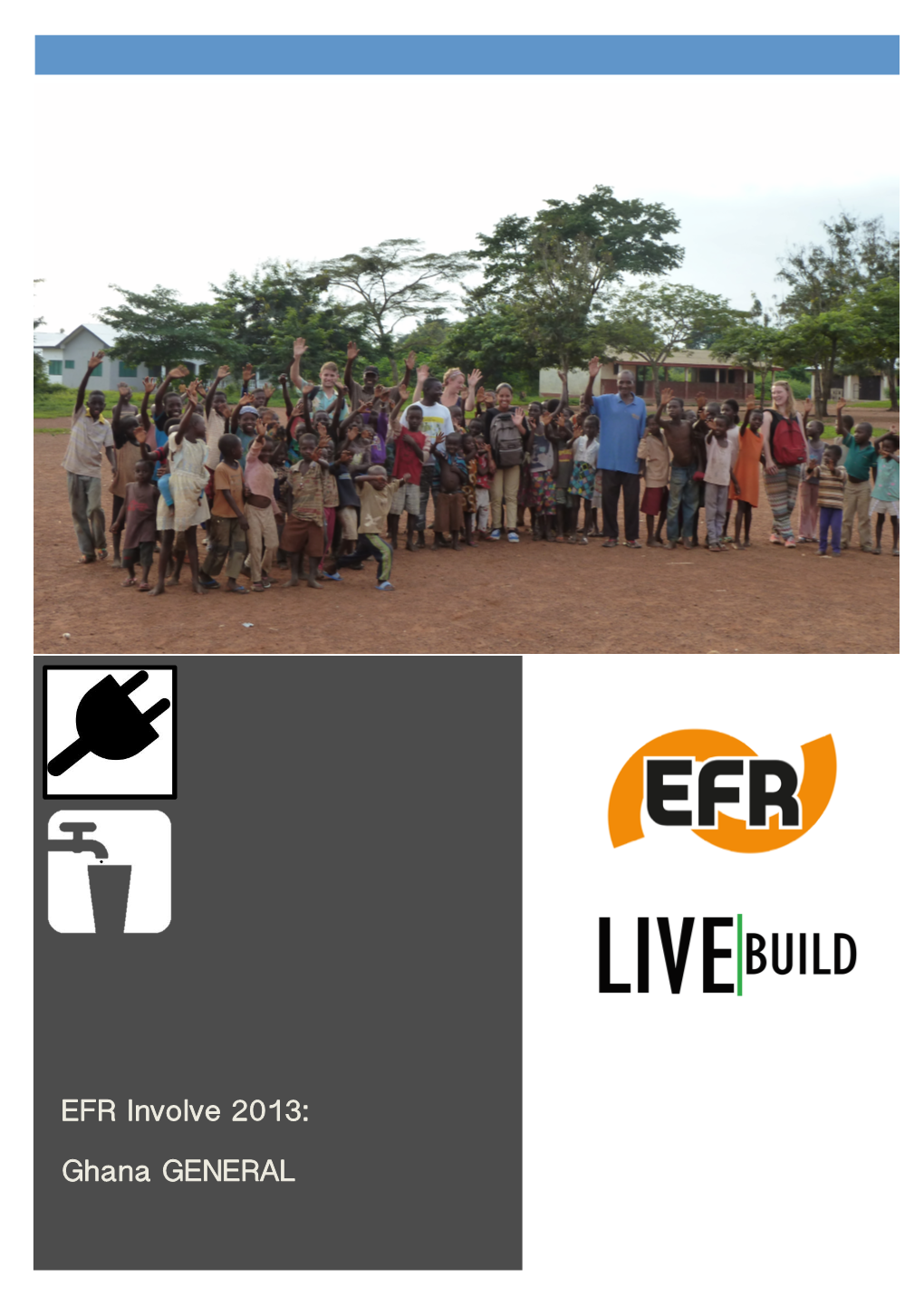 EFR Involve 2013: Ghana GENERAL