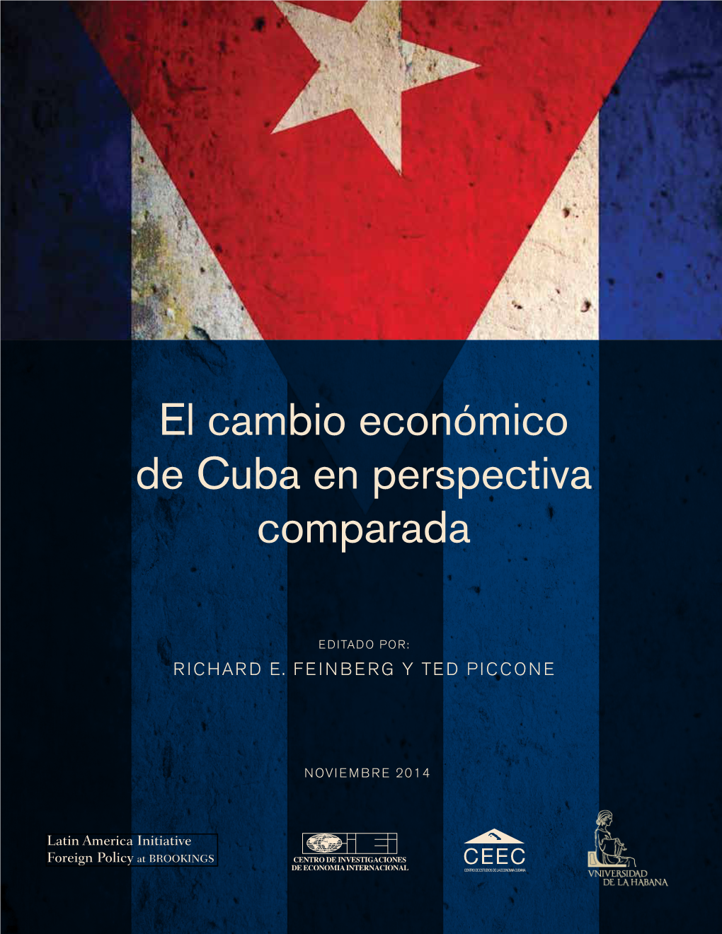 El Cambio Económico De Cuba En Perspectiva Comparada